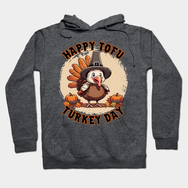 Cute Thanksgiving Turkey Celebrates Tofu Turkey Day. Hoodie by Gone Retrograde